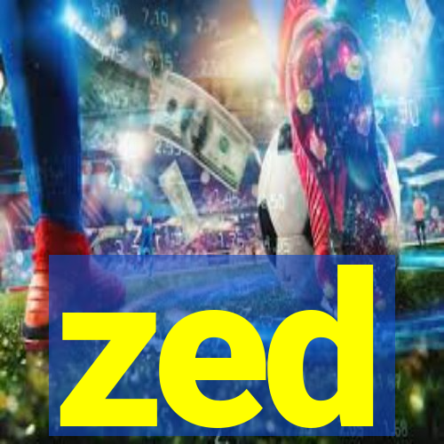 zed