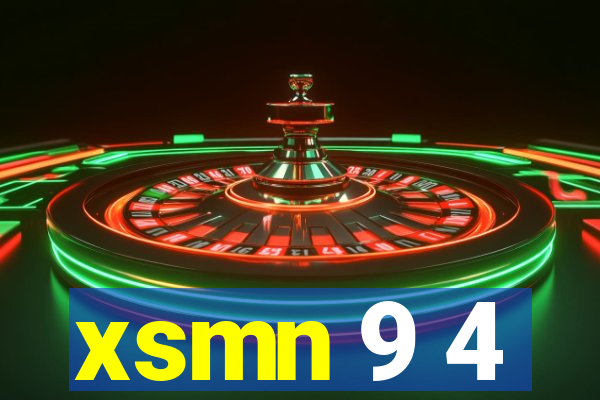 xsmn 9 4