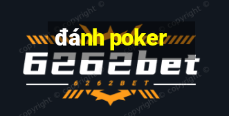 đánh poker