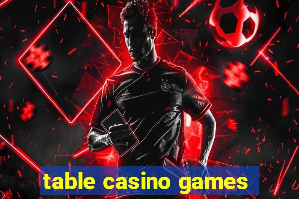 table casino games