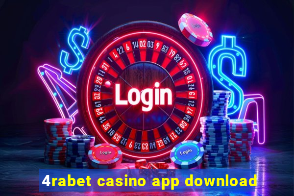 4rabet casino app download