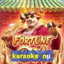 karaoke nụ cười biệt ly