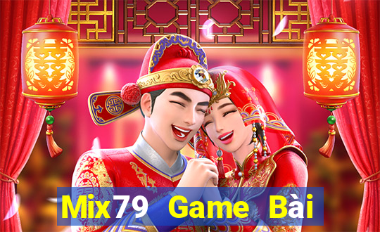 Mix79 Game Bài 52Fun Đổi Thưởng