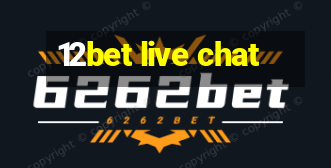 12bet live chat