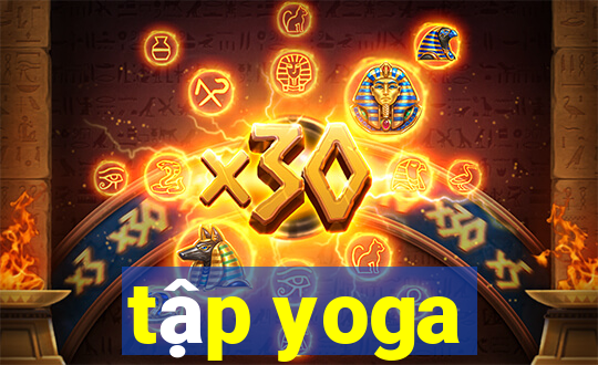 tập yoga