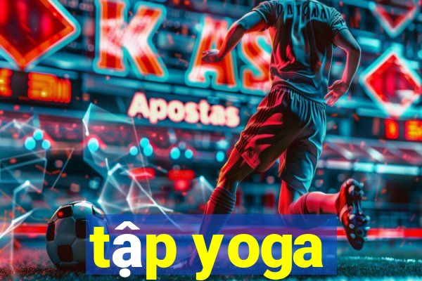 tập yoga