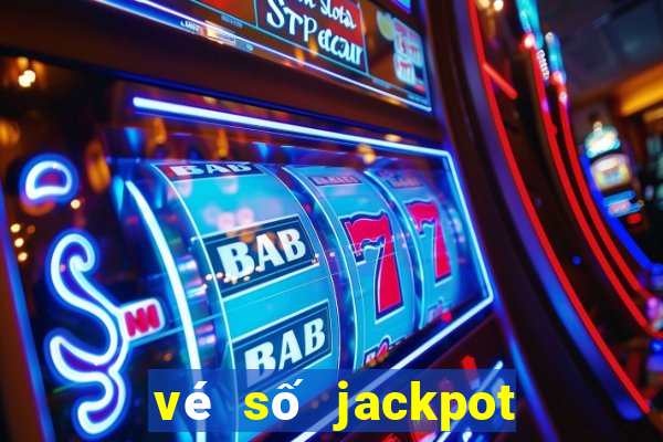 vé số jackpot là gì