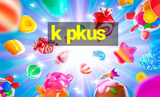 k pkus