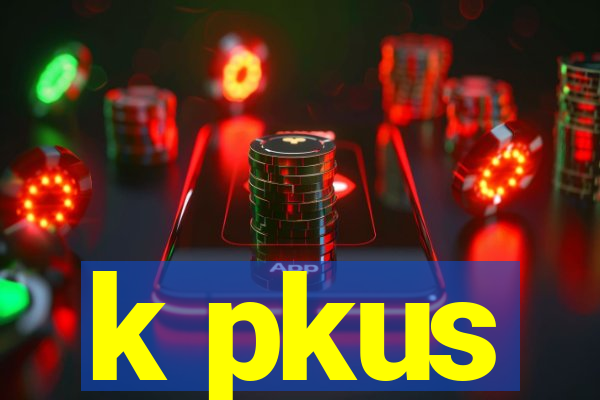 k pkus