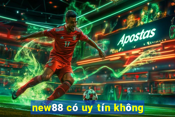 new88 có uy tín không