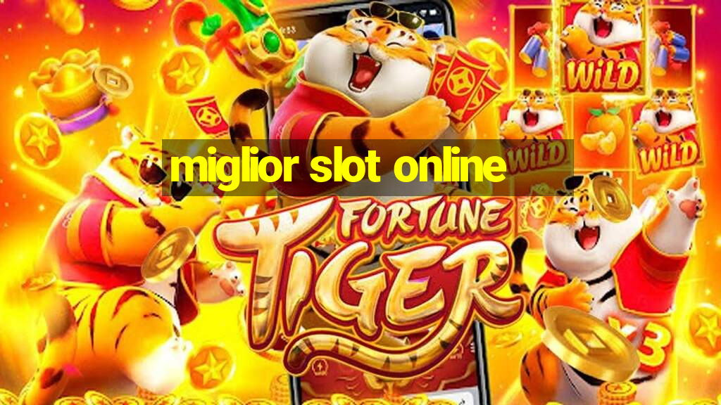 miglior slot online