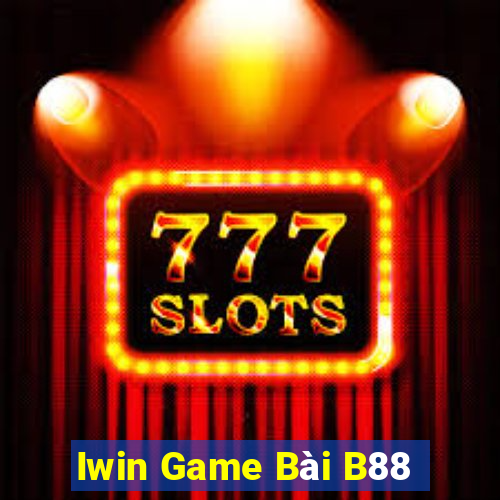 Iwin Game Bài B88