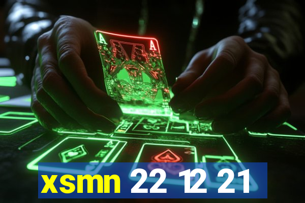 xsmn 22 12 21