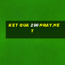 ket qua 200 ngay.net