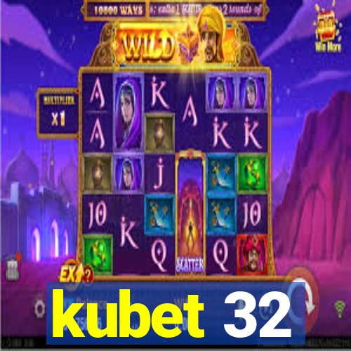 kubet 32