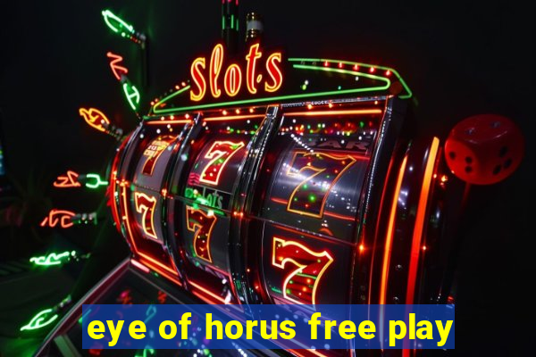 eye of horus free play