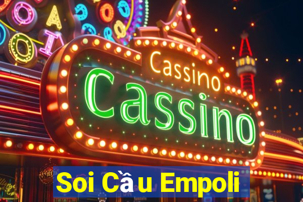 Soi Cầu Empoli