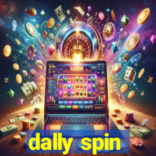 dally spin