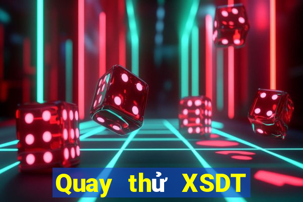 Quay thử XSDT ngày 15