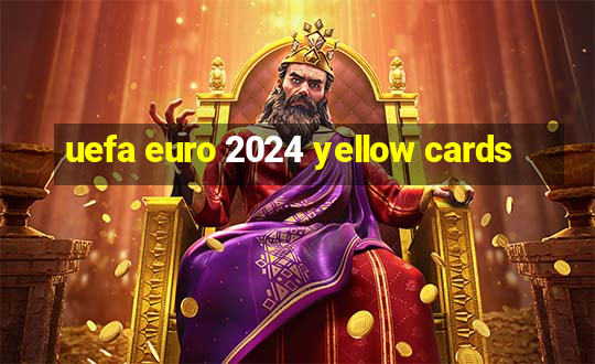 uefa euro 2024 yellow cards