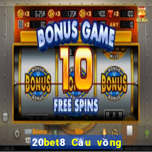 20bet8 Cầu vồng 8 nhanh 3