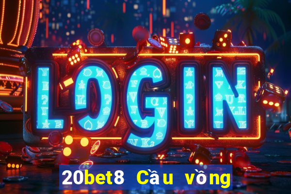 20bet8 Cầu vồng 8 nhanh 3