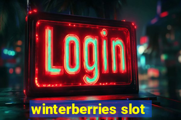 winterberries slot