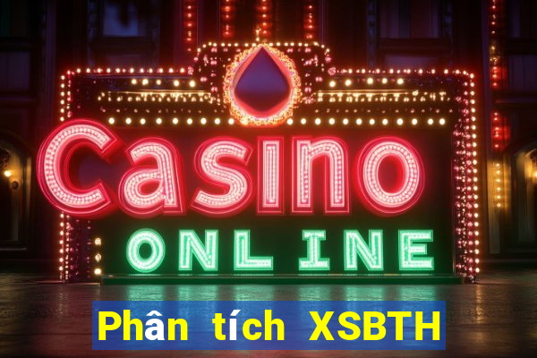 Phân tích XSBTH Thứ 3