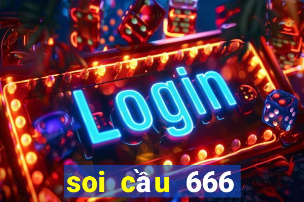 soi cầu 666 miễn phí