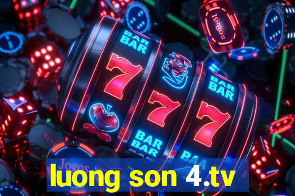 luong son 4.tv