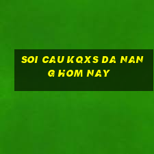 soi cau kqxs da nang hom nay