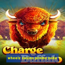 wheelz casino promo code