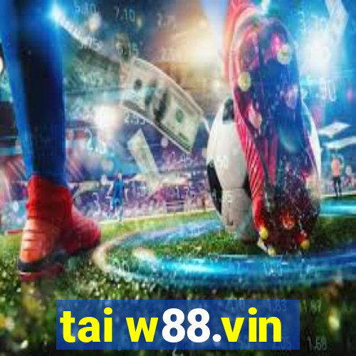 tai w88.vin