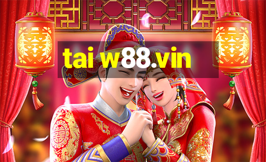 tai w88.vin