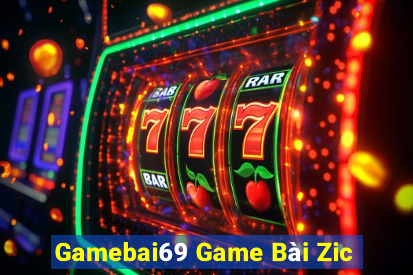 Gamebai69 Game Bài Zic