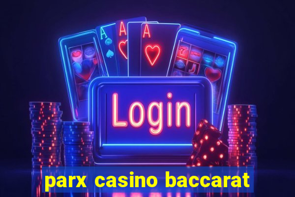 parx casino baccarat