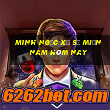 minh ngọc xổ số miền nam hôm nay