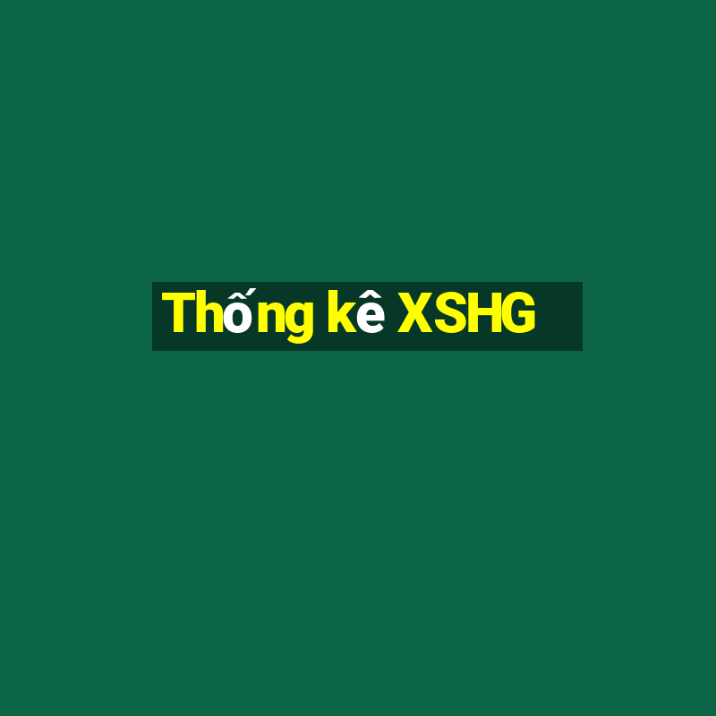 Thống kê XSHG