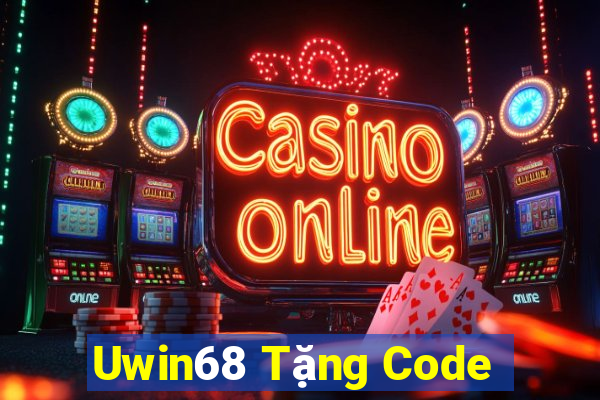 Uwin68 Tặng Code