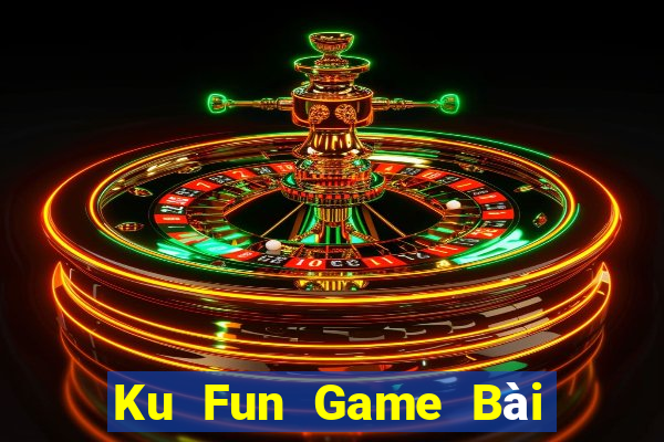 Ku Fun Game Bài Poker Đổi Thưởng