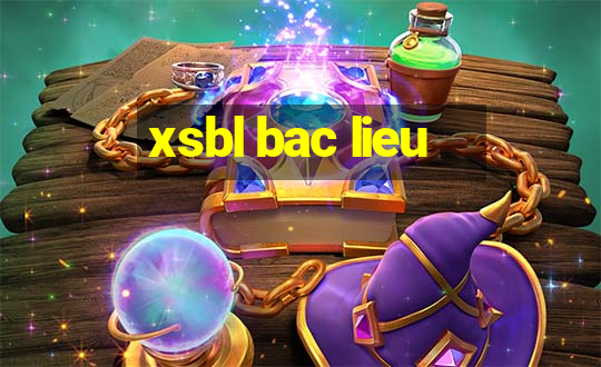 xsbl bac lieu