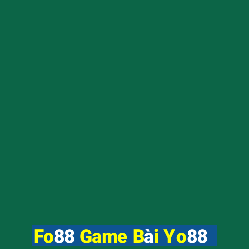 Fo88 Game Bài Yo88