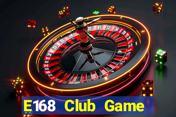 E168 Club Game Bài Nạp Sms