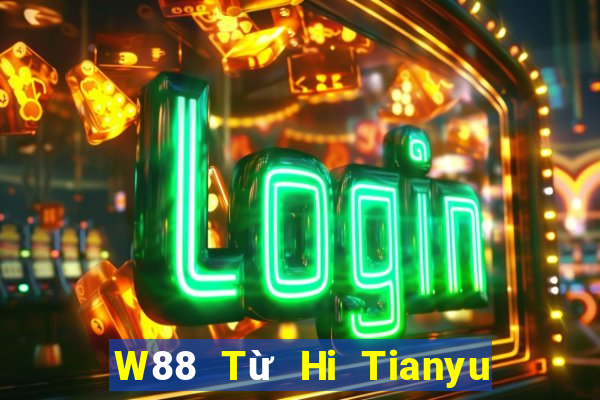 W88 Từ Hi Tianyu game bài phòng