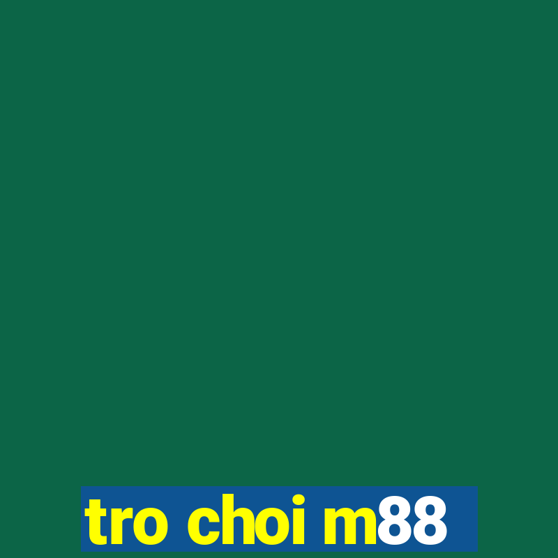 tro choi m88