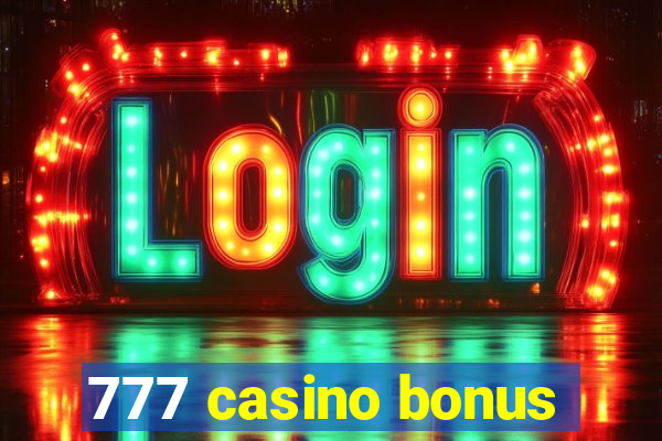 777 casino bonus