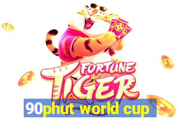 90phut world cup