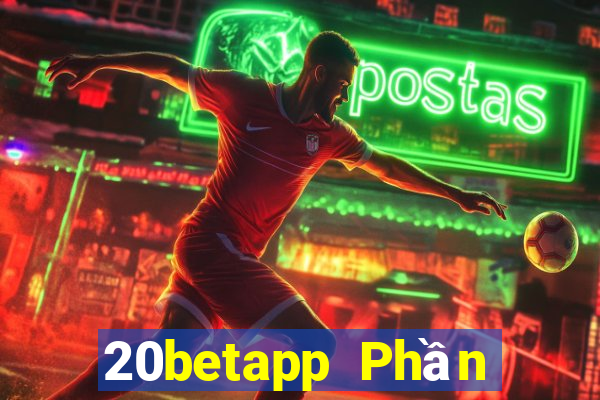 20betapp Phần mềm Fun88 King of Color