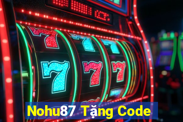 Nohu87 Tặng Code