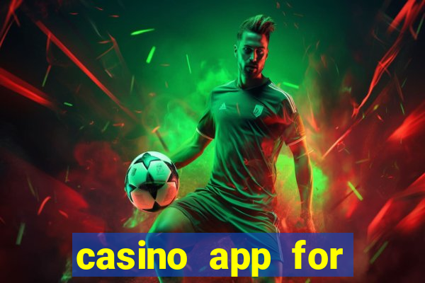 casino app for real money